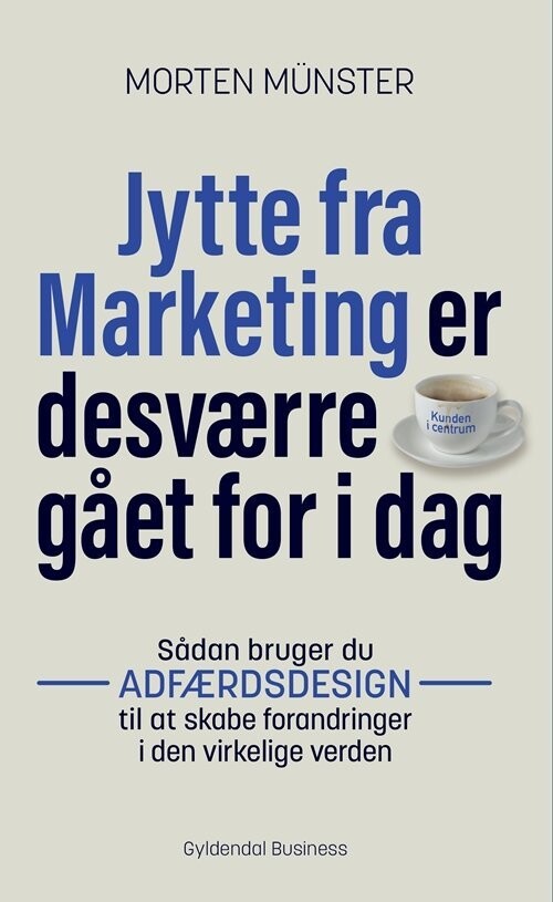 Jytte Fra Marketing Er Desværre Gået For I Dag - Morten Münster - Bog