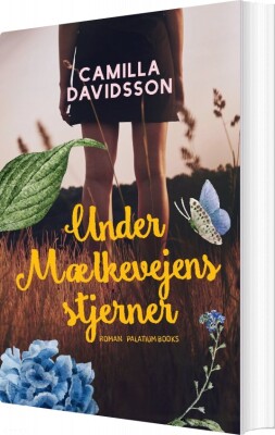 Under Mælkevejens Stjerner - Camilla Davidsson - Bog