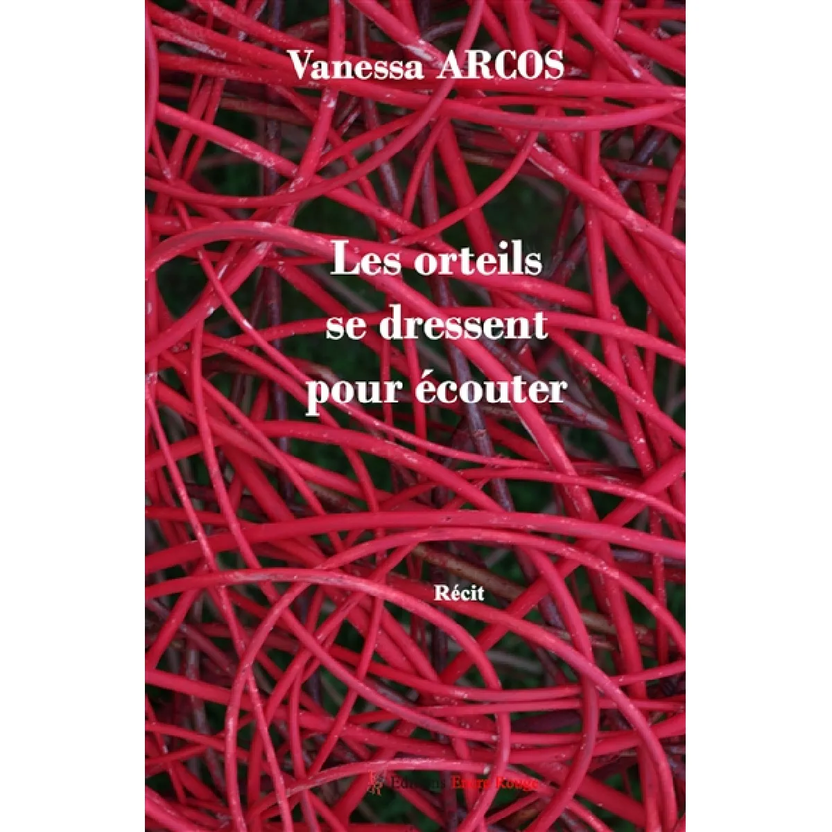 Les orteils se dressent pour écouter : récit · Occasion