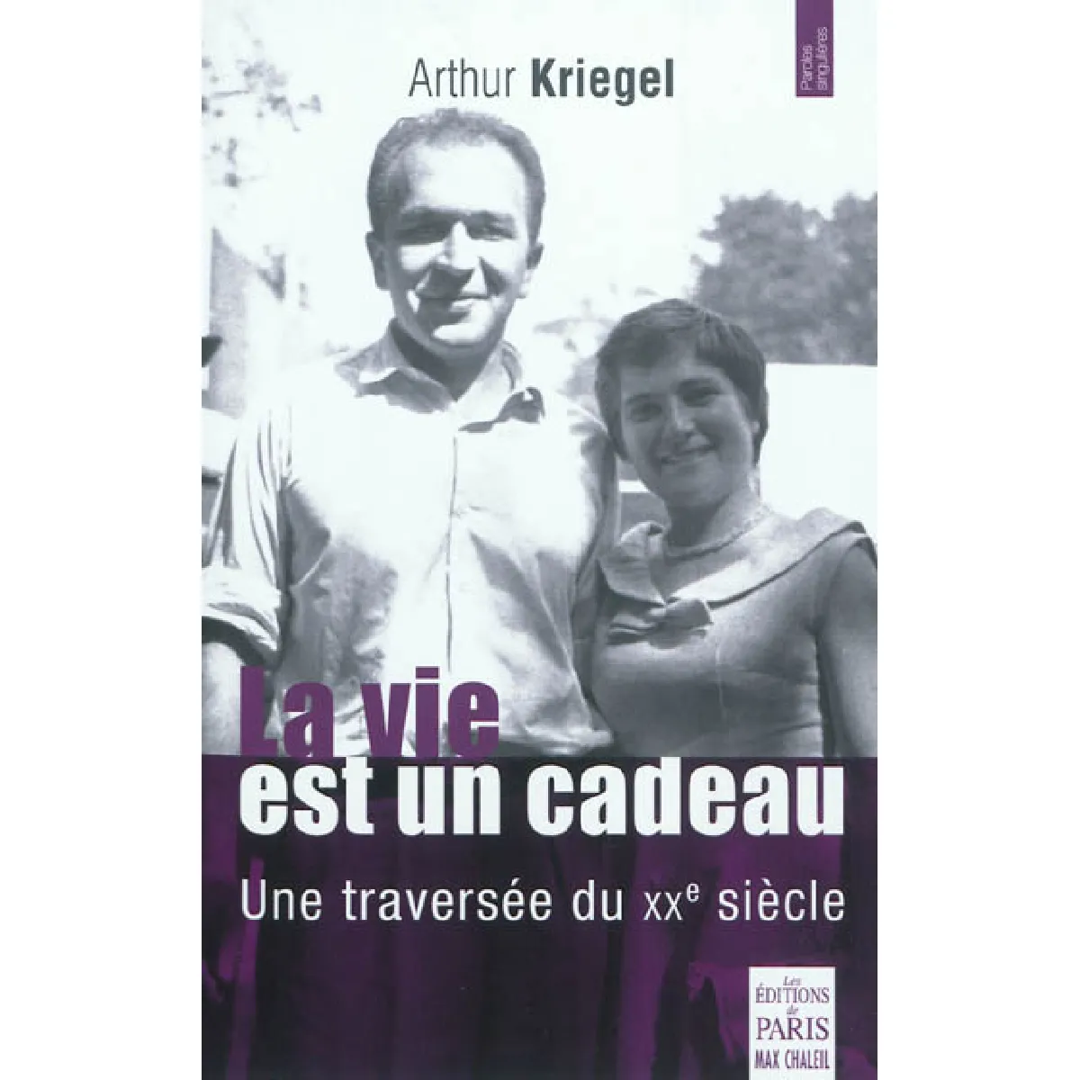 La vie est un cadeau : une traversée du XXe siècle · Occasion