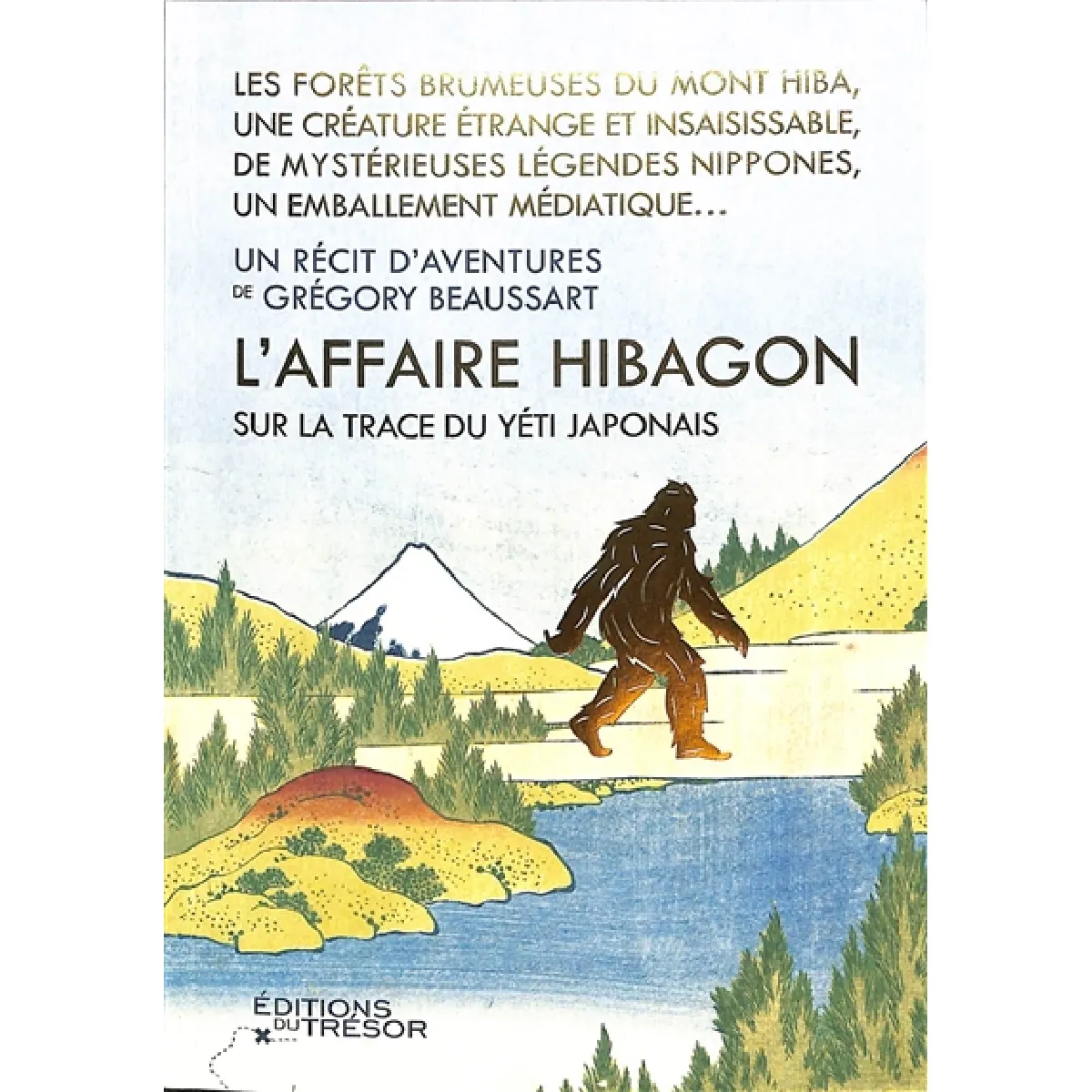 L'affaire Hibagon : sur la trace du yéti japonais