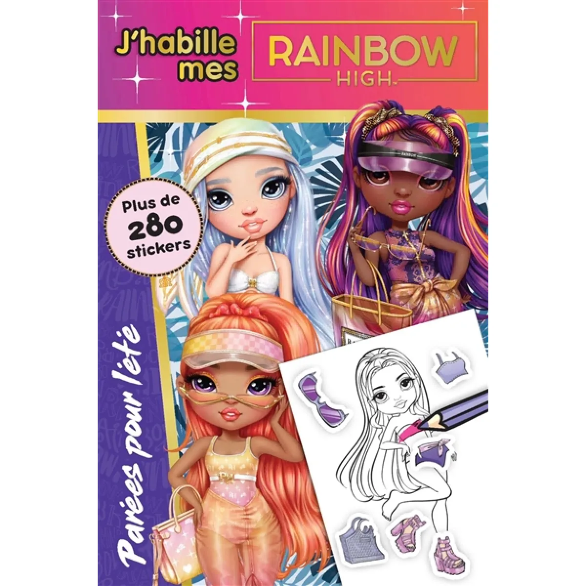 J'habille Rainbow High : parées pour l'été