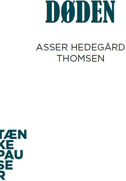 Tænkepauser - Døden - Asser Hedegård Thomsen - Bog