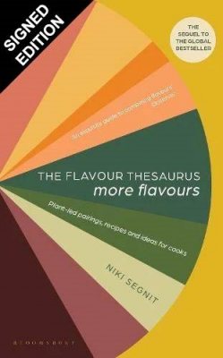 The Flavour Thesaurus: More Flavours: Signed Exclusive Edition (Hardback)