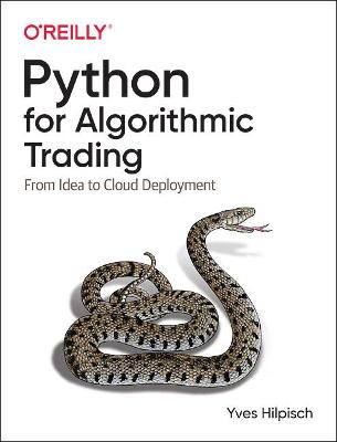 Python for Algorithmic Trading: From Idea to Cloud Deployment (Paperback)