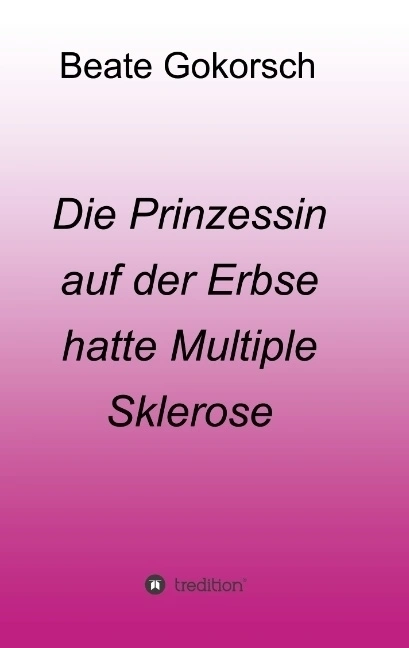 Die Prinzessin auf der Erbse hatte Multiple Sklerose