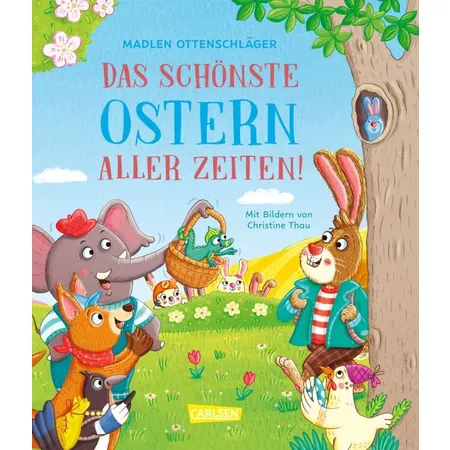 Carlsen Verlag Das schönste Ostern aller Zeiten!