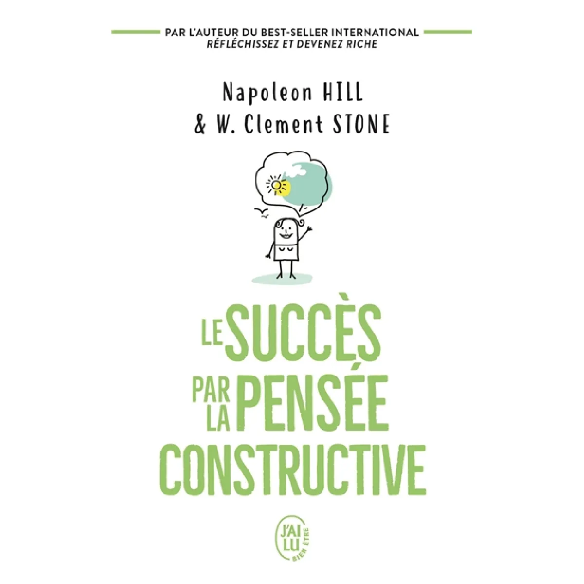 Le succès par la pensée constructive · Occasion