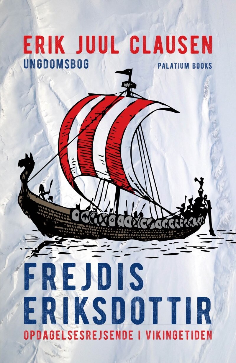 Frejdis Eriksdottir - Erik Juul Clausen - Bog