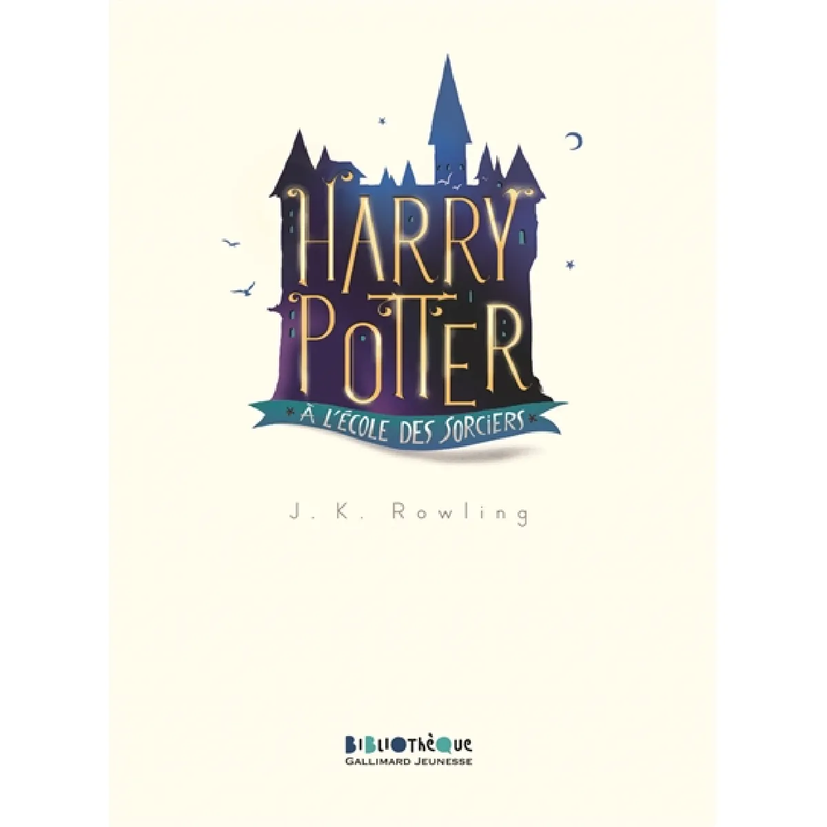 Harry Potter à l'école des sorciers · Occasion