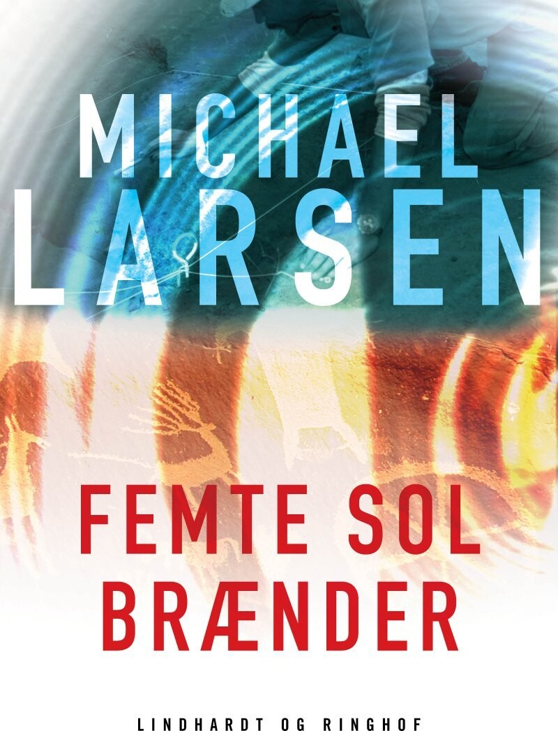 Femte Sol Brænder - Michael Larsen - Bog