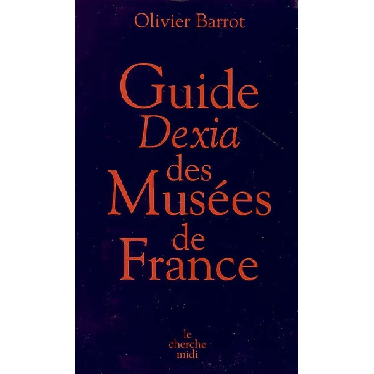 Guide Dexia des musées de France · Occasion
