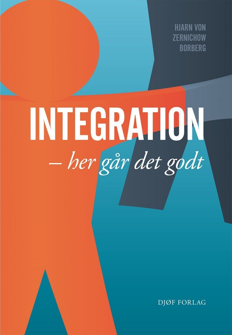 Integration - Her Går Det Godt - Hjarn Von Zernichow Borberg - Bog