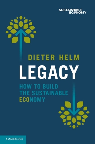 Legacy: How to Build the Sustainable Economy (Paperback)
