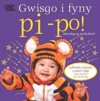 Gwisgo I Fyny Pi-po/dressing Up Peekaboo! (Hardback)