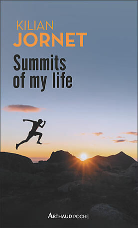ARTHAUD - SUMMITS OF MY LIFE POCHE