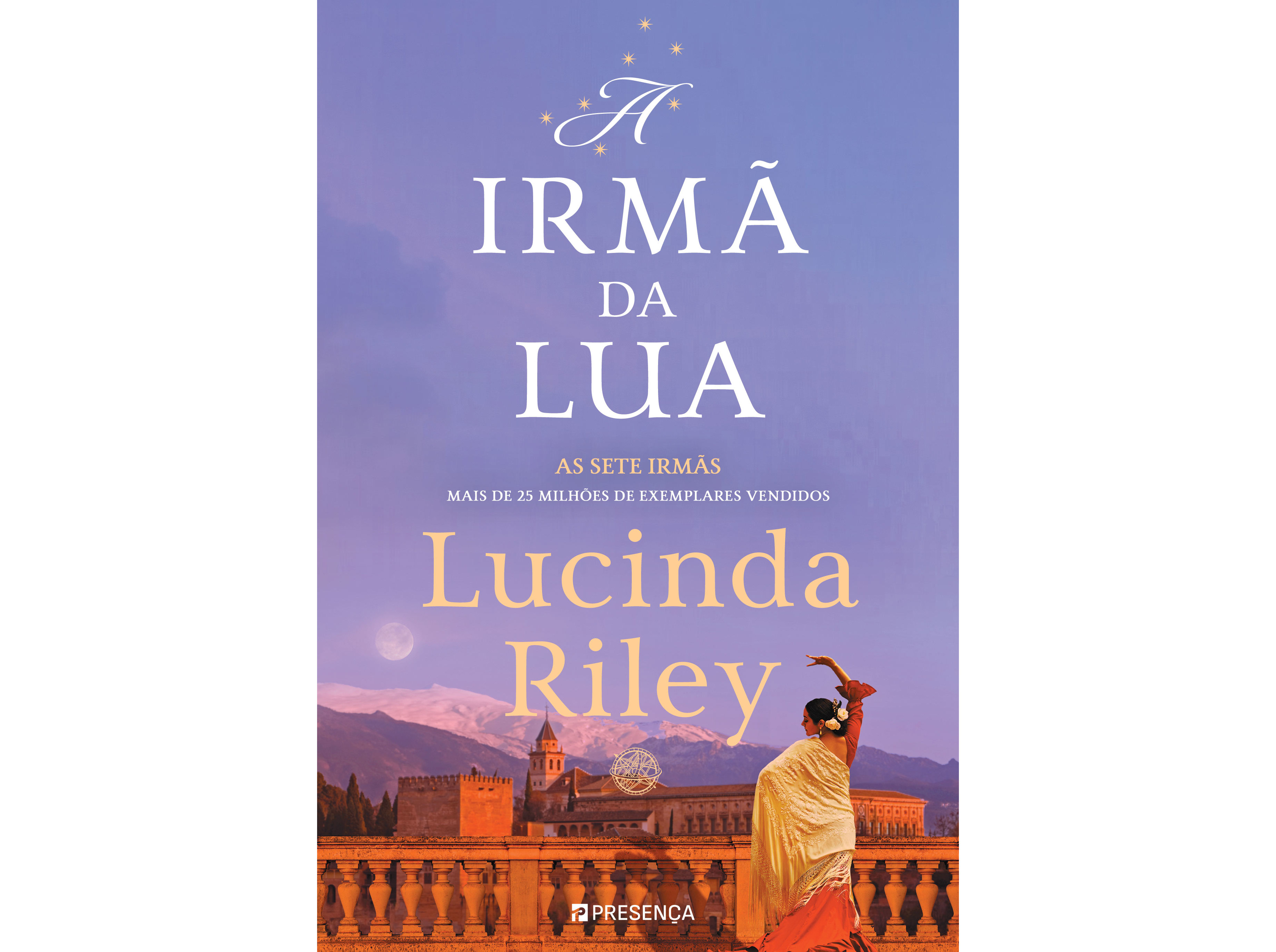LIVRO A IRMÃ DA LUA - A HISTORIA DE TIGGY - AS SETE IRMÃS DE LUCINDA RILEY