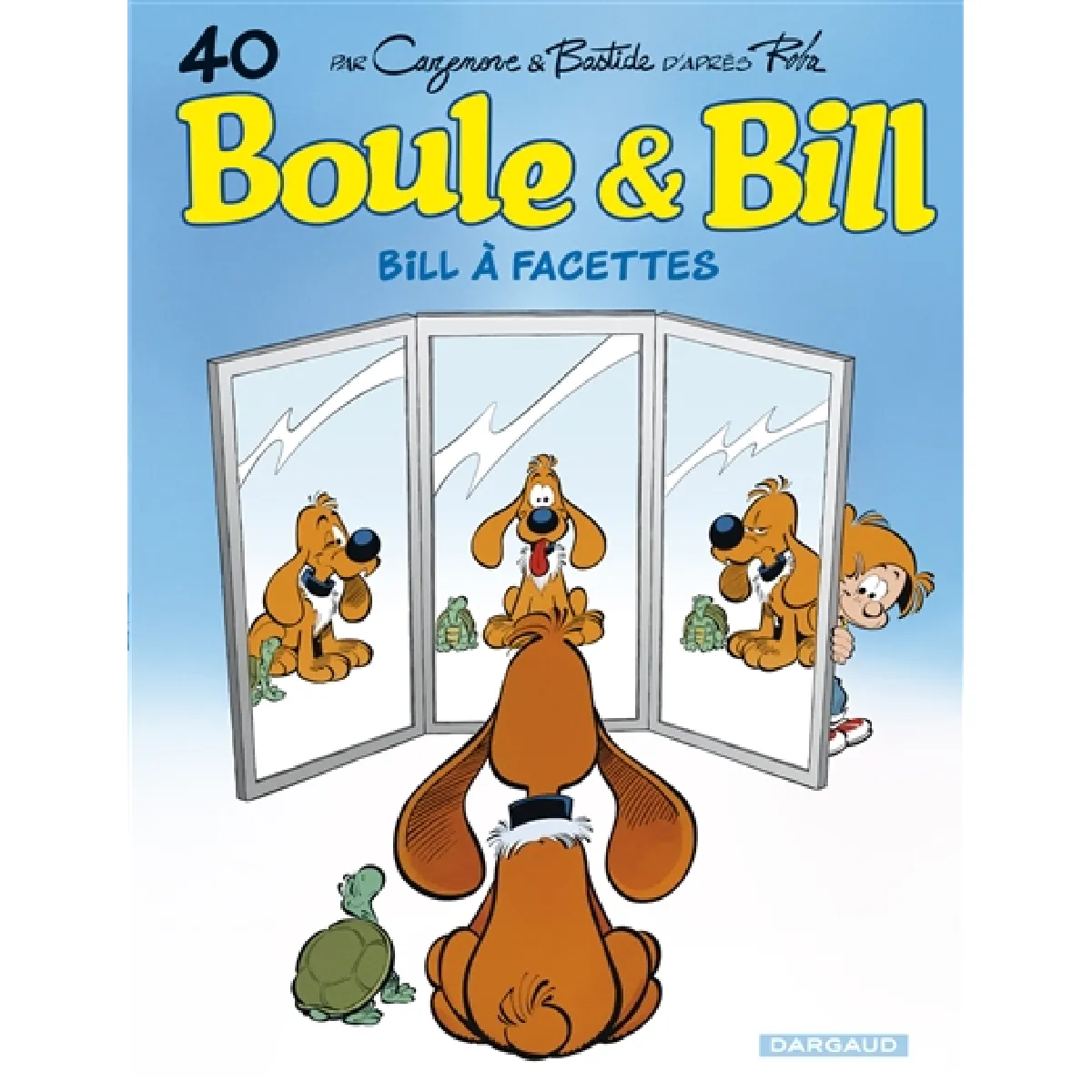 Boule et Bill. Vol. 40. Bill à facettes
