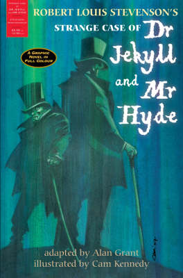 The Strange Case of Dr Jekyll and Mr Hyde: A Graphic Novel in Full Colour (Paperback)