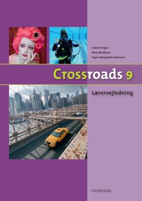 Crossroads 9 Lærervejledning - Inger-Margrethe Sørensen - Bog
