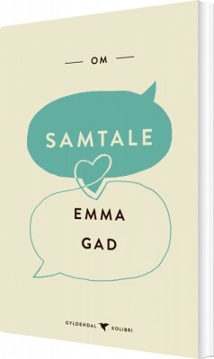 Om Samtale - Emma Gad - Bog