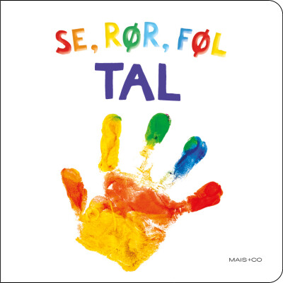 Se, Rør, Føl - Tal - Bog