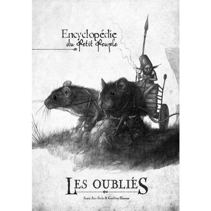 Les Oubliés : L'Encyclopédie du petit peuple