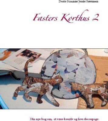 Fasters Korthus 2 - Dorte Sørensen - Bog