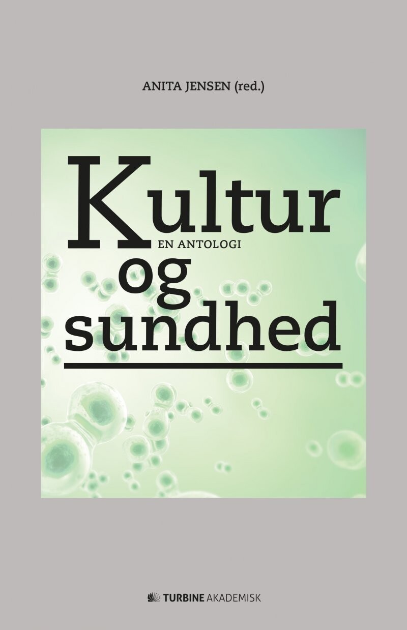 Kultur Og Sundhed - Anita Jensen - Bog