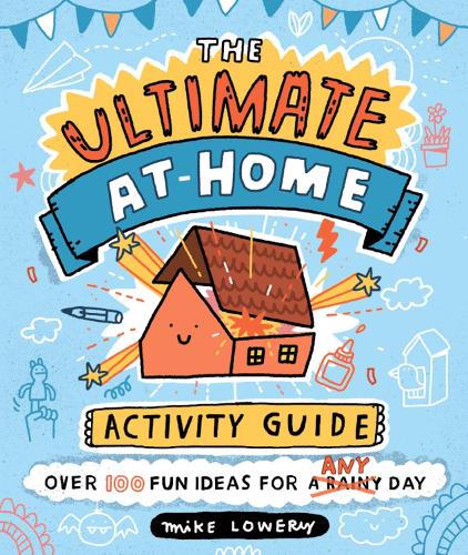 The Ultimate At-Home Activity Guide (Paperback)