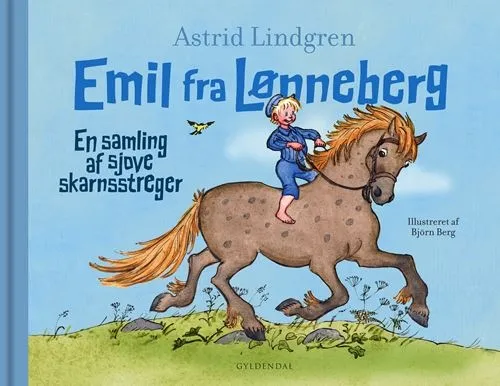 Emil fra Lønneberg. En samling af sjove skarnsstreger | Astrid Lindgren
