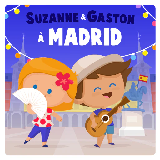 Suzanne et Gaston à Madrid