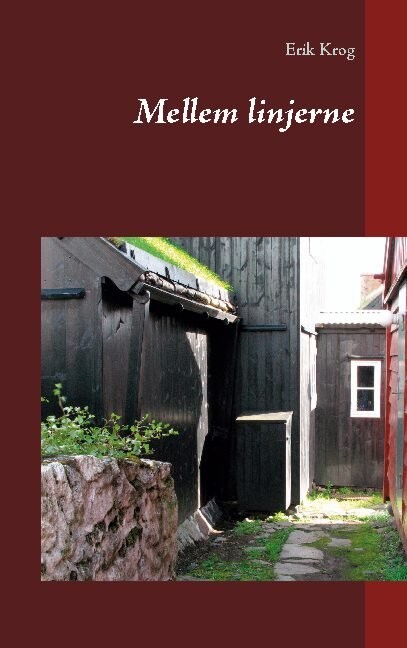 Mellem Linjerne - Erik Krog - Bog
