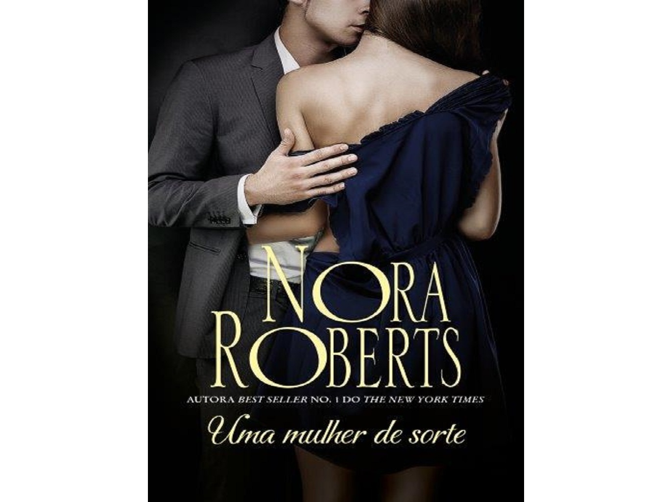LIVRO UMA MULHER DE SORTE DE NORA ROBERTS