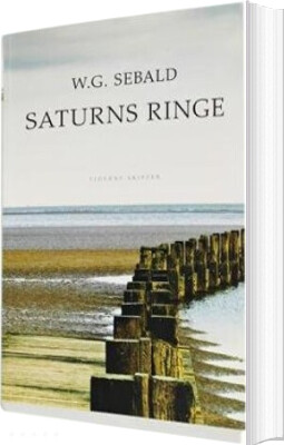 Saturns Ringe - W. G. Sebald - Bog