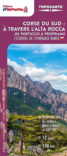FFRP - TOPOCARTE CORSE DU SUD A TRAVERS L'ALTA ROCCA