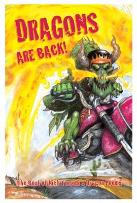 Dragons are Back! - Nick Toczek Dragon Poems (Paperback)