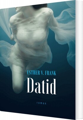 Datid - Esther V. Frank - Bog