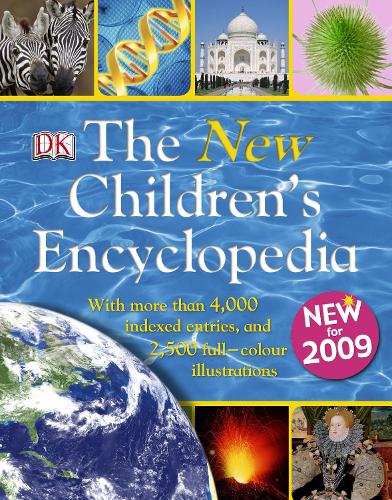 The New Children's Encyclopedia: With More Than 4,000 Indexed Entries and 2,500 Full-Color Illustrations (Hardback)