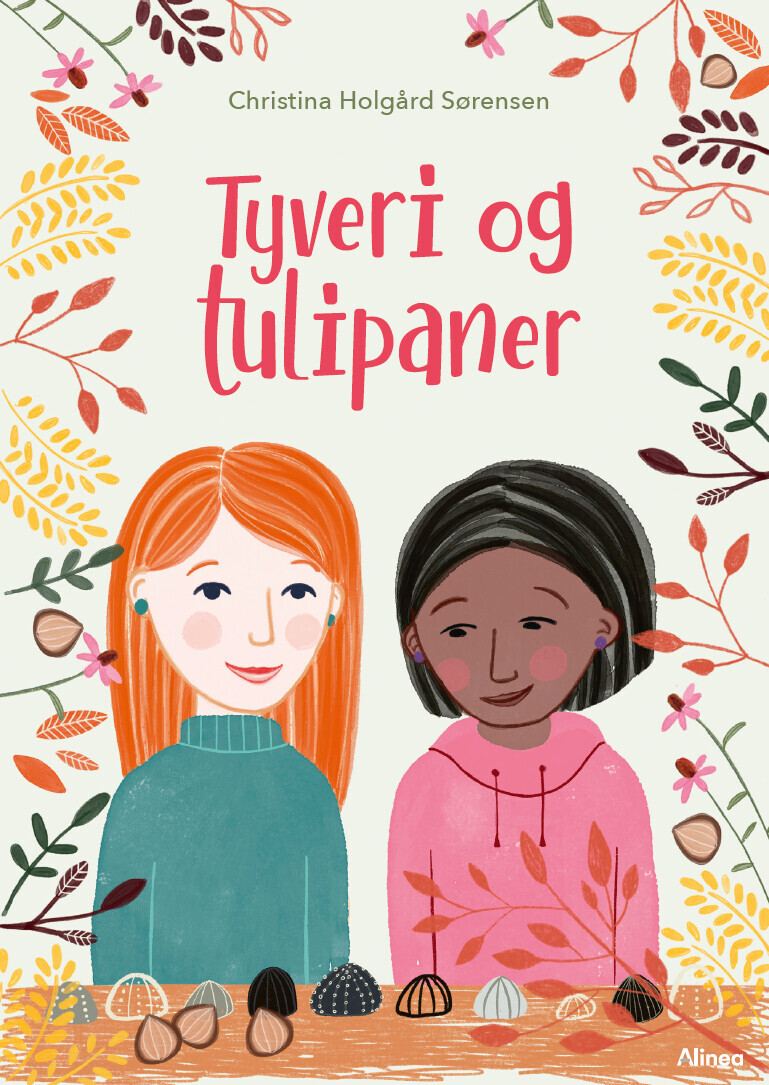 Tyveri Og Tulipaner, Blå Læseklub - Christina Holgård Sørensen - Bog