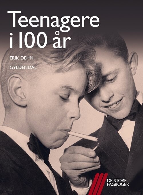 Teenagere I 100 År - Erik Dehn - Bog