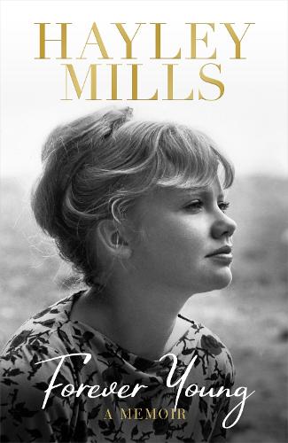 Forever Young: A Memoir (Hardback)