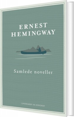 Samlede Noveller - Ernest Hemingway - Bog