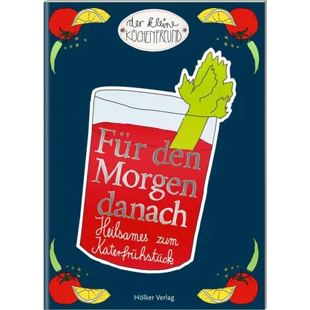 Hölker Verlag Der kleine Küchenfreund Für den Morgen danach