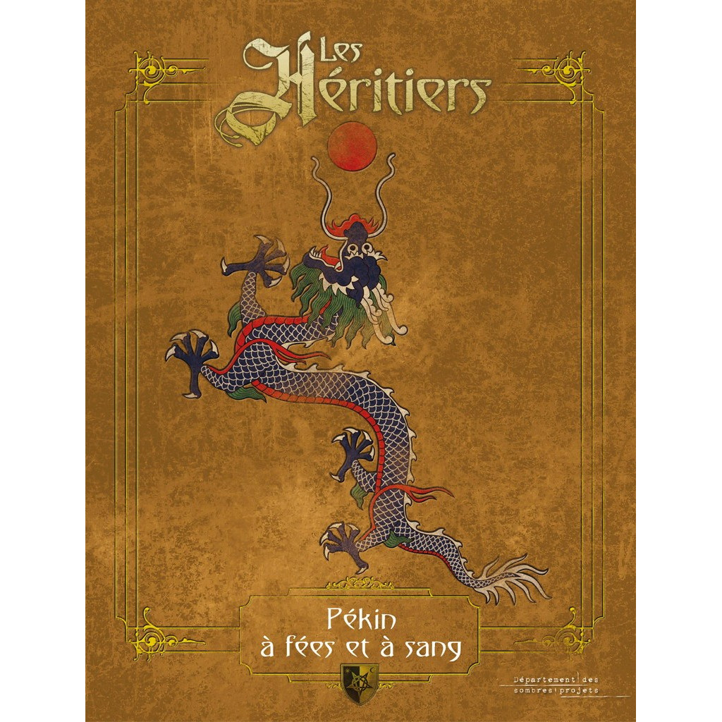 Les Héritiers - Pékin à Fées et à Sang