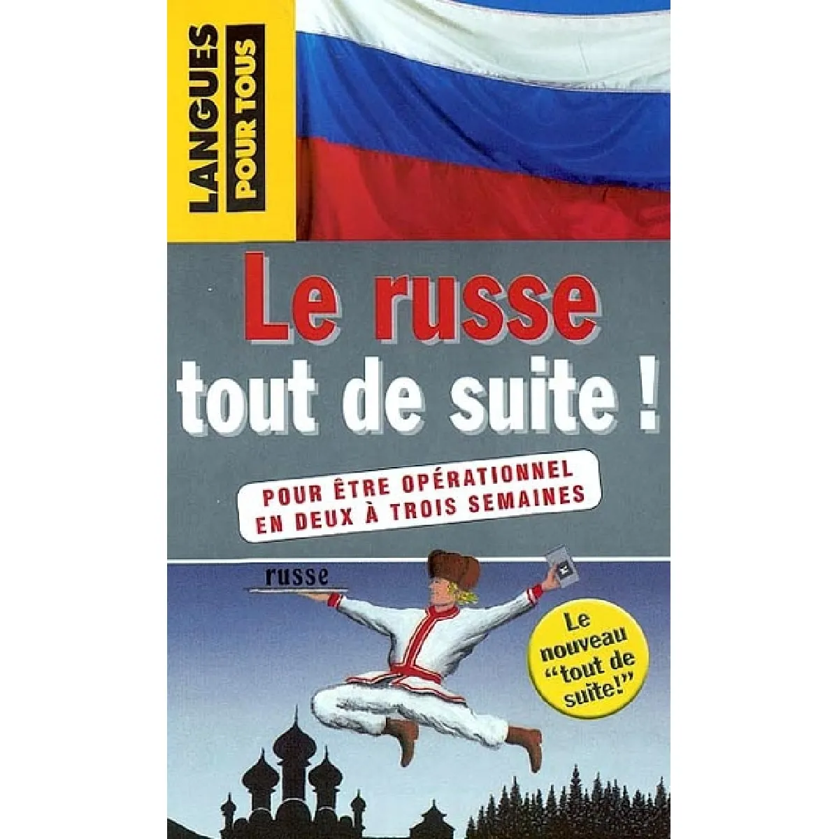Le russe tout de suite ! · Occasion