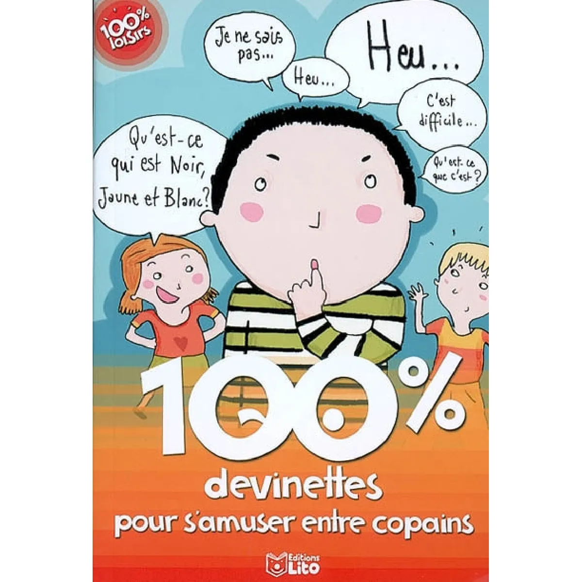 100 % devinettes, pour s'amuser entre copains · Occasion