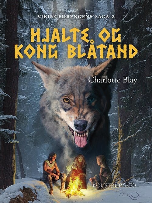 Hjalte Og Kong Blåtand - Charlotte Blay - Bog