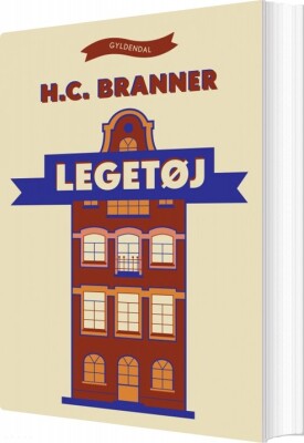 Legetøj - H. C. Branner - Bog