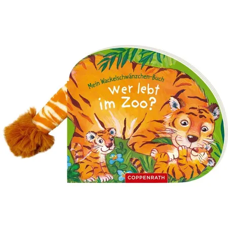 Coppenrath Verlag Wer lebt im Zoo? (Wackelschwänzchen-Buch)